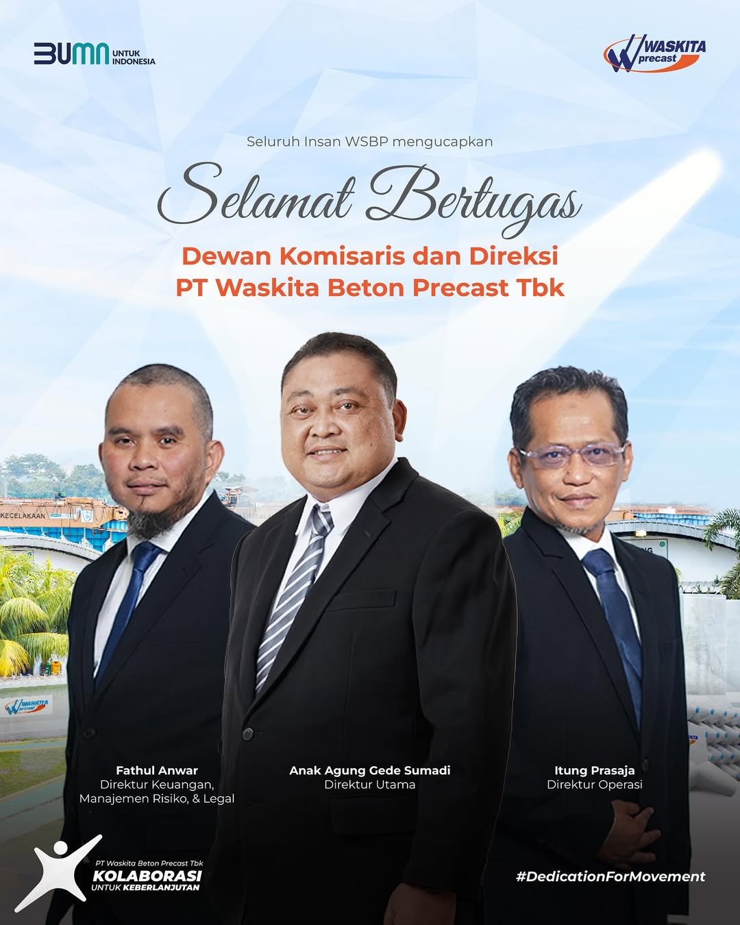 Selamat Bertugas, Dewan Komisaris dan Direksi PT Waskita Beton Precast Tbk